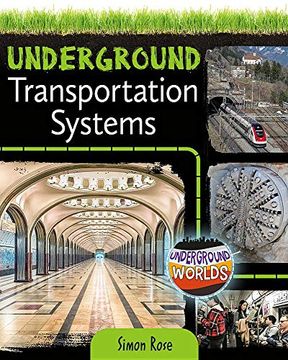 portada Underground Transportation Systems (Underground Worlds) (in English)