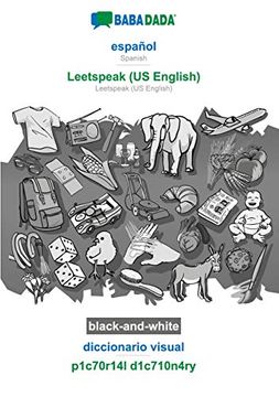 portada Babadada Black-And-White, Español - Leetspeak (us English), Diccionario Visual - P1C70R14L D1C710N4Ry: Spanish - Leetspeak (us English), Visual Dictionary