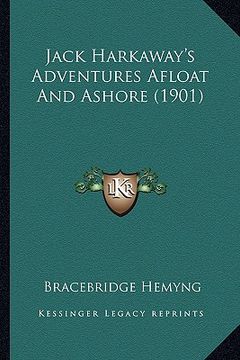 portada jack harkaway's adventures afloat and ashore (1901)
