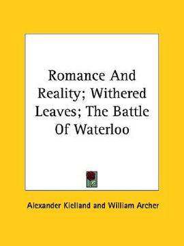portada romance and reality; withered leaves; the battle of waterloo (in English)