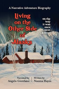 portada living on the other side of alaska (en Inglés)