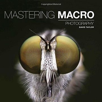 portada Mastering Macro Photography (in English)