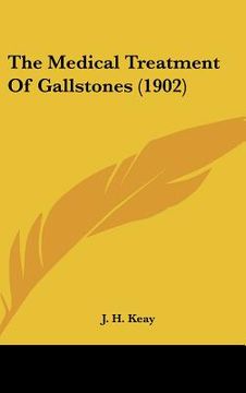 portada the medical treatment of gallstones