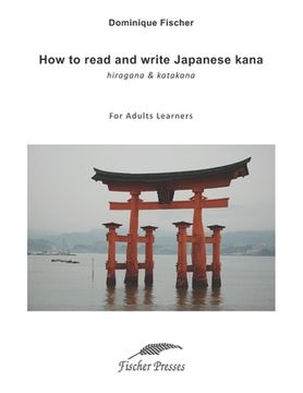 portada How to read and write Japanese kana (hiragana and katakana): For adult readers (en Inglés)