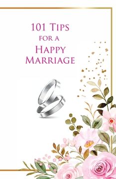 portada 101 Tips for a Happy Marriage (en Inglés)
