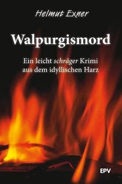 portada Walpurgismord: Ein Leicht Schräger Krimi aus dem Idyllischen Harz (en Alemán)