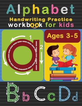 portada Alphabet Handwriting Practice Workbook for Kids Ages 3-5: ABC Letter Tracing Ultimate Solution for Pre K, Kindergarten Students (en Inglés)