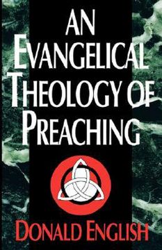 portada an evangelical theology of preaching (en Inglés)