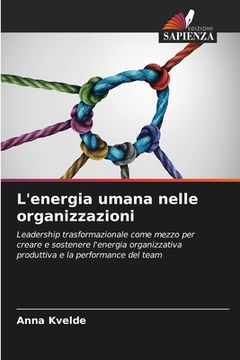 portada L'energia umana nelle organizzazioni (en Italiano)