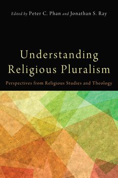 portada Understanding Religious Pluralism (en Inglés)