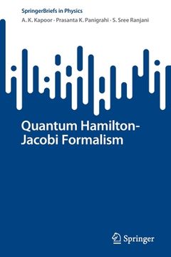 portada Quantum Hamilton-Jacobi Formalism (en Inglés)
