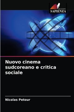 portada Nuovo cinema sudcoreano e critica sociale (en Italiano)