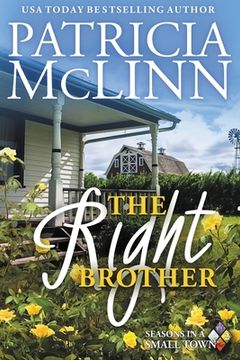 portada The Right Brother: Seasons in a Small Town, Book 2 (en Inglés)