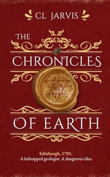portada The Chronicles of Earth: A Thrilling Historical Fantasy (The Edinburgh Doctrines) (en Inglés)