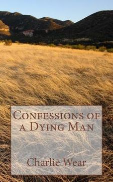 portada Confessions of a Dying Man (en Inglés)