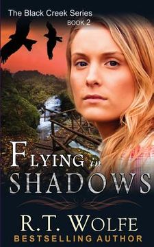 portada Flying in Shadows (The Black Creek Series, Book 2) (in English)