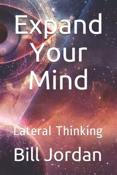 portada Expand Your Mind: Lateral Thinking (en Inglés)
