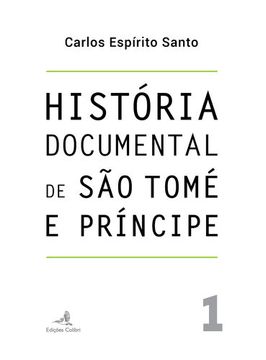 portada História Documental de São Tomé e Príncipe - vol. 1