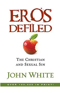 portada Eros Defiled: The Christian and Sexual Sin (en Inglés)