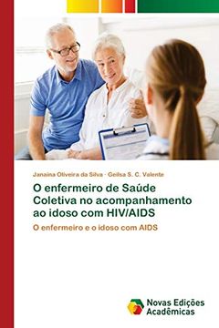 portada O Enfermeiro de Saúde Coletiva no Acompanhamento ao Idoso com hiv
