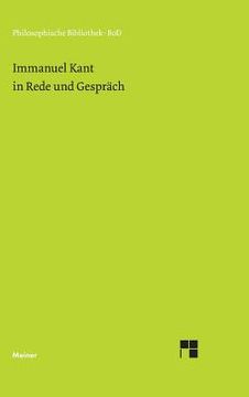 portada Immanuel Kant in Rede und Gespräch (en Alemán)