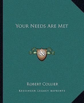 portada your needs are met (en Inglés)