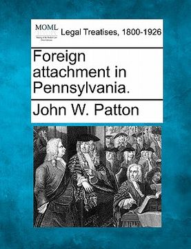 portada foreign attachment in pennsylvania. (in English)