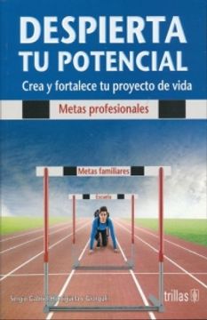 portada DESPIERTA TU POTENCIAL CREA Y FORTALECE TU PROYECTO DE VIDA