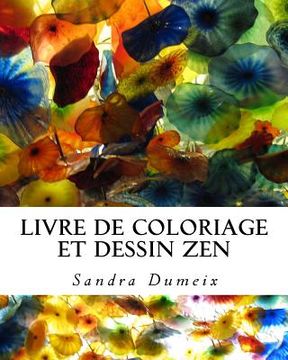portada Livre de coloriage et dessin Zen (en Francés)