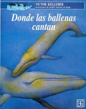 portada Donde las Ballenas Cantan (in Spanish)