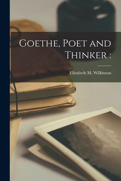 portada Goethe, Poet and Thinker (en Inglés)