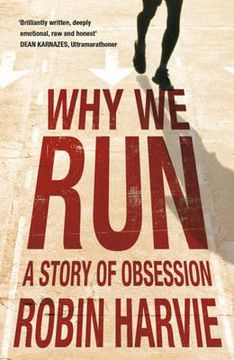 portada why we run: a story of obsession (en Inglés)