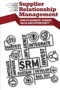 portada Supplier Relationship Management: How to Maximize Vendor Value and Opportunity