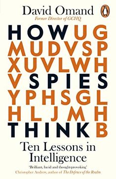 portada How Spies Think: Ten Lessons in Intelligence 