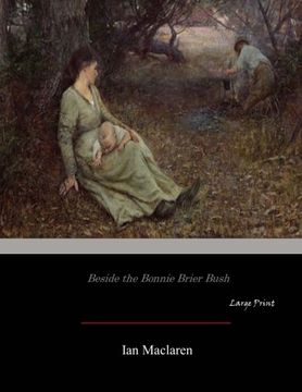 portada Beside the Bonnie Brier Bush: Large Print