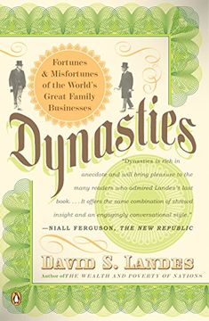 portada Dynasties: Fortunes and Misfortunes of the World's Great Family Businesses 
