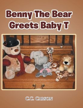 portada Benny The Bear Greets Baby T (en Inglés)