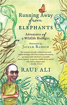 portada Running Away From Elephants: The Adventures of a Wildlife Biologist