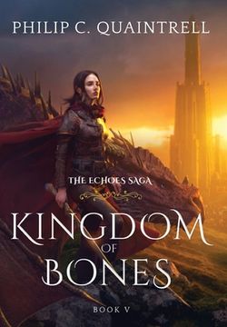 portada Kingdom of Bones: (The Echoes Saga: Book 5) (in English)