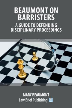 portada Beaumont on Barristers - A Guide to Defending Disciplinary Proceedings (in English)