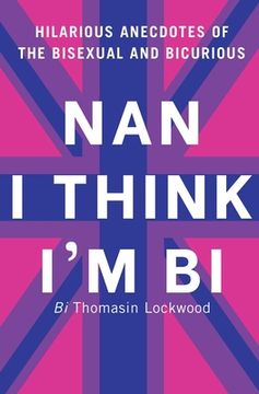 portada Nan I Think I'm Bi (en Inglés)