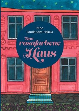 portada Das Rosafarbene Haus (in German)