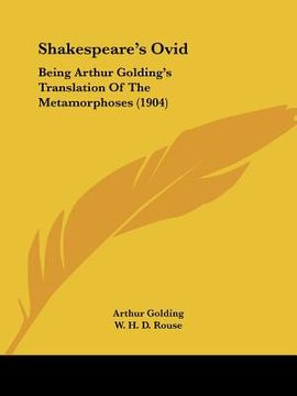 portada shakespeare's ovid: being arthur golding's translation of the metamorphoses (1904) (en Inglés)
