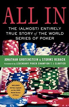 portada All in: The (Almost) Entirely True Story of the World Series of Poker (in English)