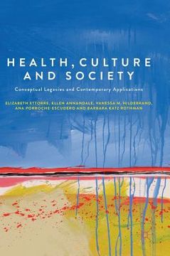portada Health, Culture and Society: Conceptual Legacies and Contemporary Applications (in English)
