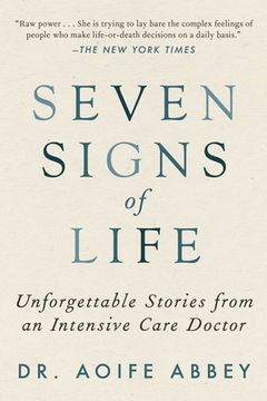 portada Seven Signs of Life: Unforgettable Stories From an Intensive Care Doctor (en Inglés)