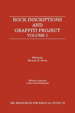 portada rock inscriptions and graffiti project: catalog of inscriptions, volume 1: inscriptions 1-3000 (in English)
