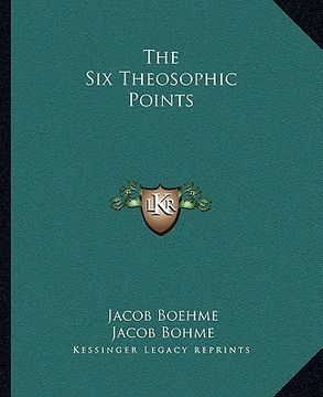 portada the six theosophic points (en Inglés)