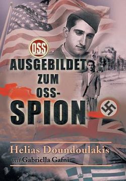 portada Ausgebildet zum OSS-Spion: Trained to be an OSS Spy - German Edition (en Alemán)