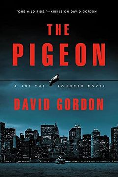 portada The Pigeon: A joe the Bouncer Novel (in English)